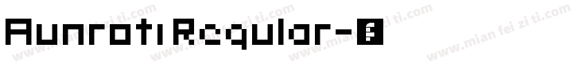 Aunroti Regular字体转换